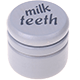 Barattolino - milk teeth : grigio chiaro