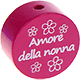 Motivperle "Amore della nonna" (Italienisch) : dunkelpink