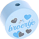 Motivperle "Broertje" (Niederländisch) : babyblau