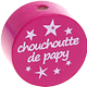 Motivperle "chouchou/chouchoutte de papy" (Französisch) : dunkelpink