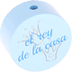 Motivperle "el rey de la casa" (Spanisch) : babyblau