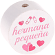 Motivperle "hermana pequeña" (Spanisch) : weiß