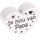 Motivperle Herz - "Ik hou van Papa" (Niederländisch) : weiß