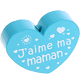 Motivperle Herz - "J'aime ma maman" (Französisch) : helltürkis