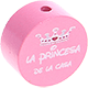 Motivperle "la princesa de la casa" : babyrosa