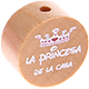 Motivperle "la princesa de la casa" : natur