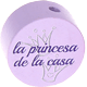 Motivperle "la princesa de la casa" (Spanisch) : flieder