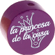 Motivperle "la princesa de la casa" (Spanisch) : purpurlila