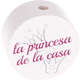 Motivperle "la princesa de la casa" (Spanisch) : weiß - dunkelpink