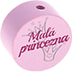 Perlina con motivo “Malá princezna” : rosa