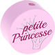 Motivperle "petite princesse" (Französisch) : rosa
